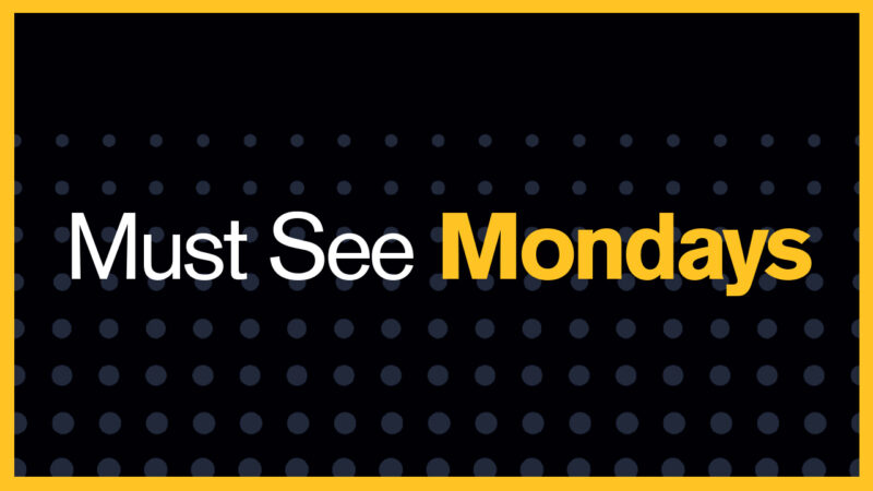 Must See Mondays