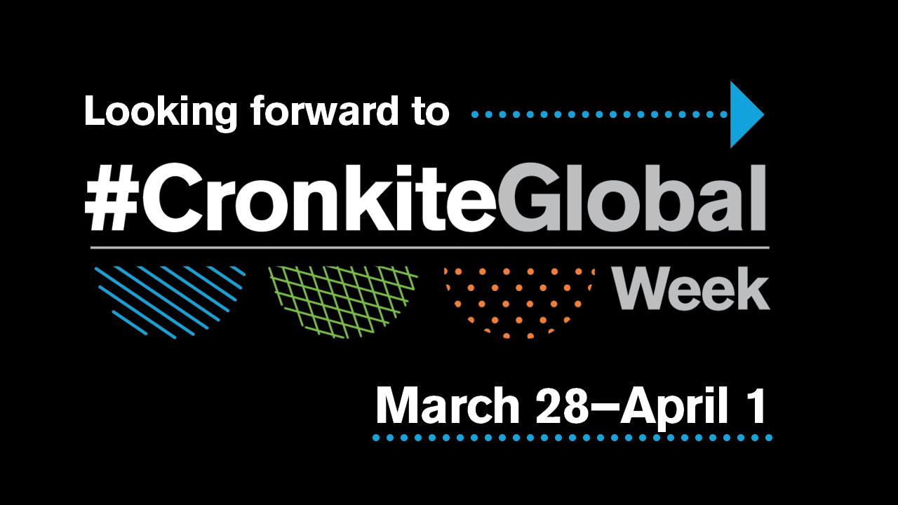 Looking forward to #CronkiteGlobal week