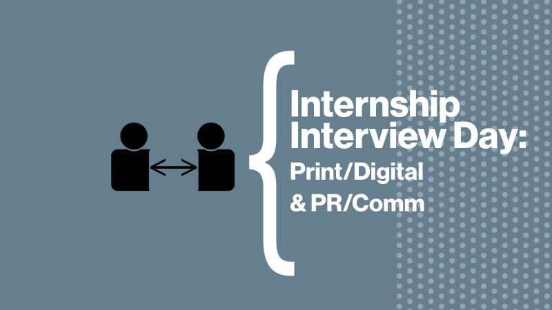 Print/Digital & PR/Comm internship day graphic