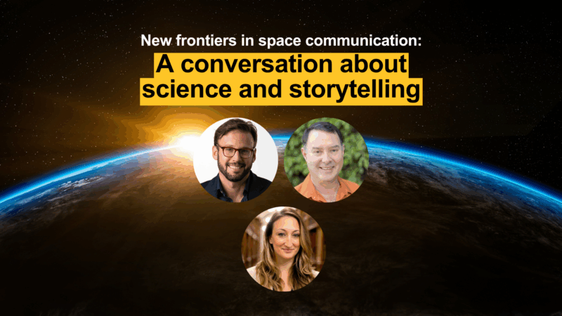 New frontiers in space communication: A conversation about science and storytelling