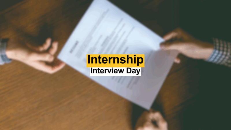 Internship Interview Day