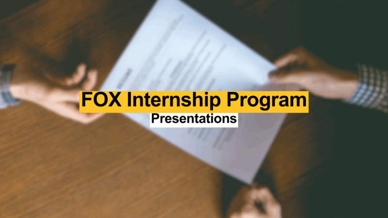 FOX Internship Program Presentation