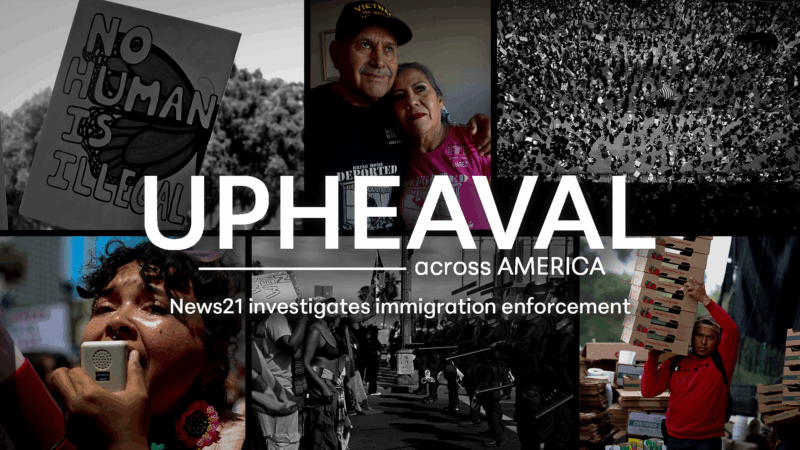 Upheaval across America. News21 investigates immigration enforcement.